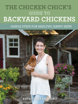 cover image of The Chicken Chick's Guide to Backyard Chickens